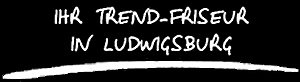 Mein Friseur in ludwigsburg! Ob kurz oder lange Haare...come in and find out! ...�ber 2000 Frisuren-Fotos vom Friseur...